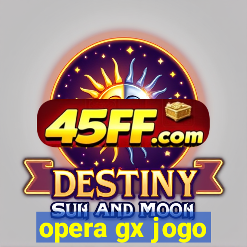 opera gx jogo